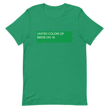 Load image into Gallery viewer, UNITED COLORS OF BIRDIE ON 18 - t shirt
