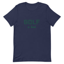 Load image into Gallery viewer, GOLF IS HARD t-shirt
