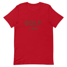 Load image into Gallery viewer, GOLF IS HARD t-shirt

