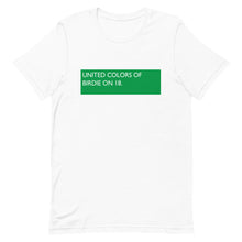Load image into Gallery viewer, UNITED COLORS OF BIRDIE ON 18 - t shirt

