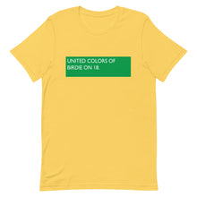 Load image into Gallery viewer, UNITED COLORS OF BIRDIE ON 18 - t shirt
